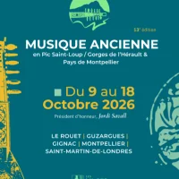 Festival "Musique Ancienne en Pic Saint-Loup & Gorges de l'H&eacute;rault"