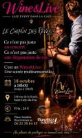 Wine & Live &copy; Le chemin des reves